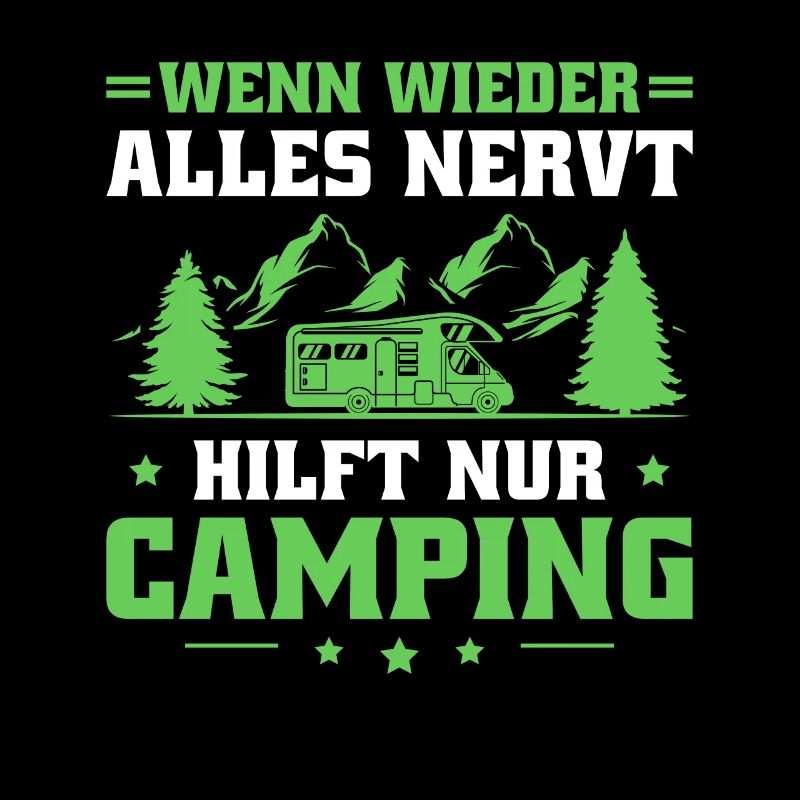 Camping Spruch Männer Wohnwagen Campen