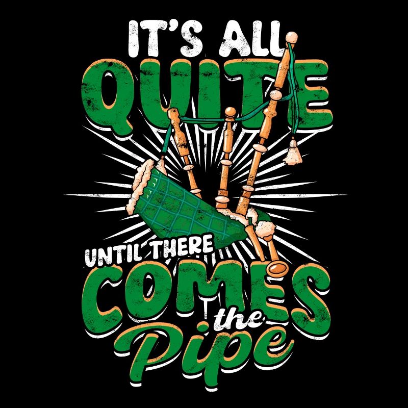 Bagpipes All Quite Until There Comes The Pipe