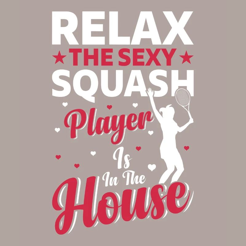 Relax The Sexy Squash Player is here - Squash