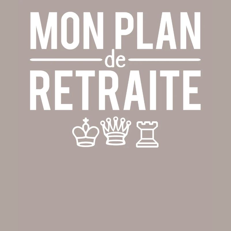 Mon plan de retraite jeu d'échecs humour