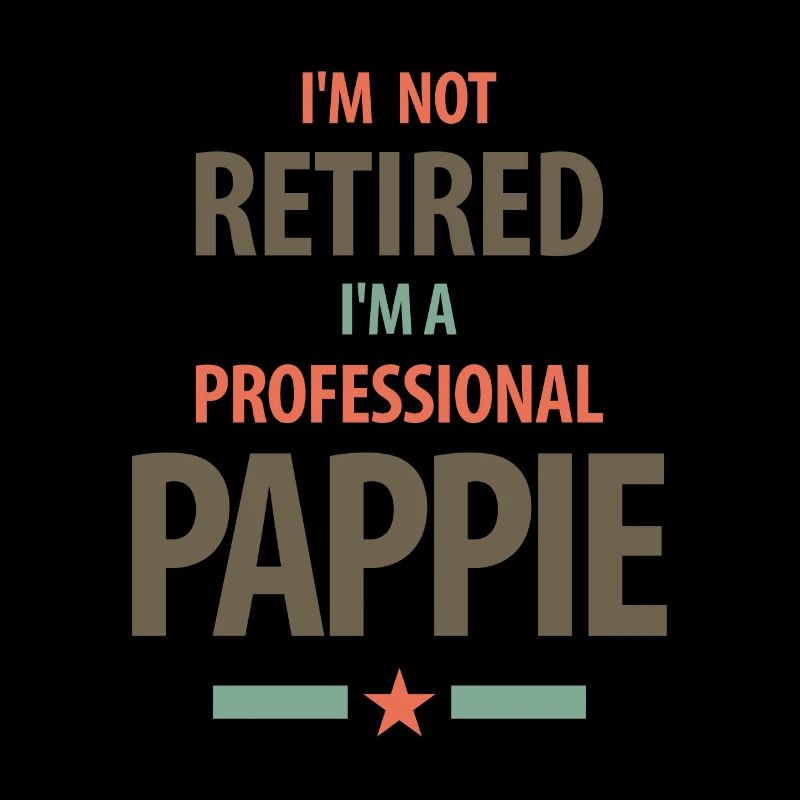 Ich bin nicht im Ruhestand Ich bin ein professionelles Pappie-Geschenk