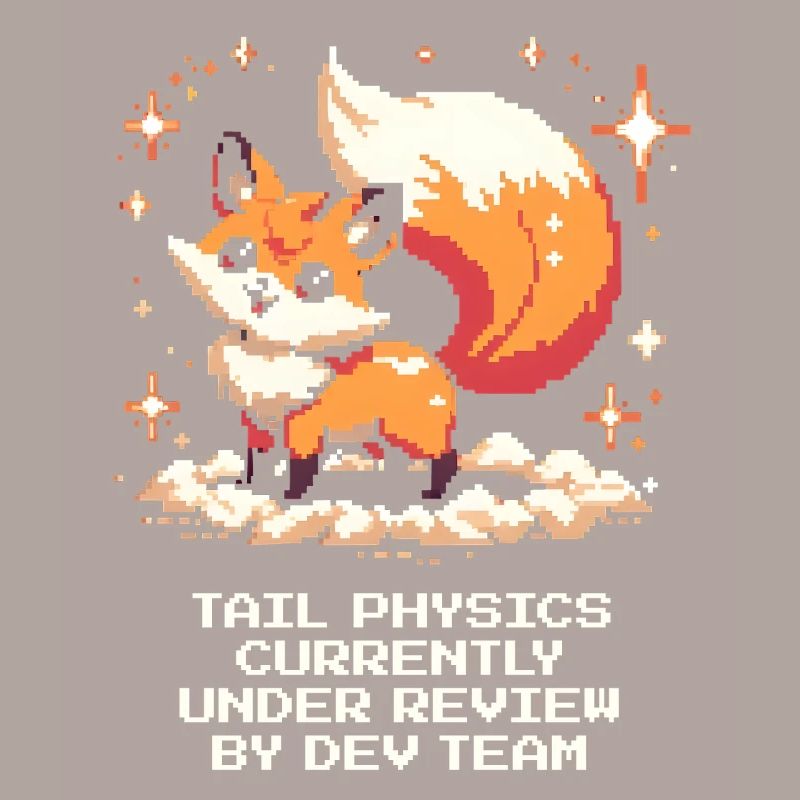 Tail physics are being tested | Fox, Dev Team