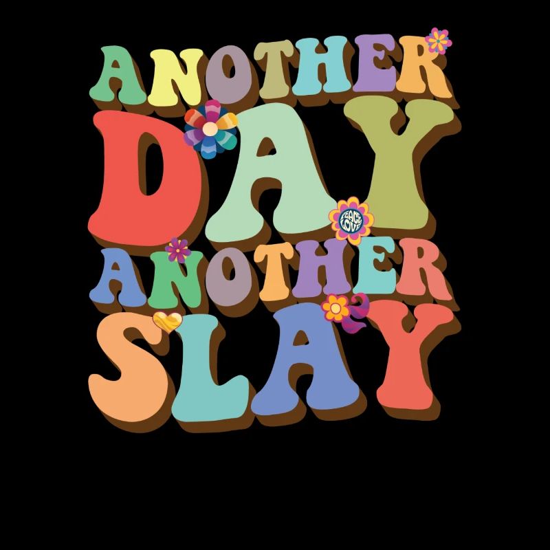 Ein weiterer Tag Ein weiterer Slay Queen Damens T�