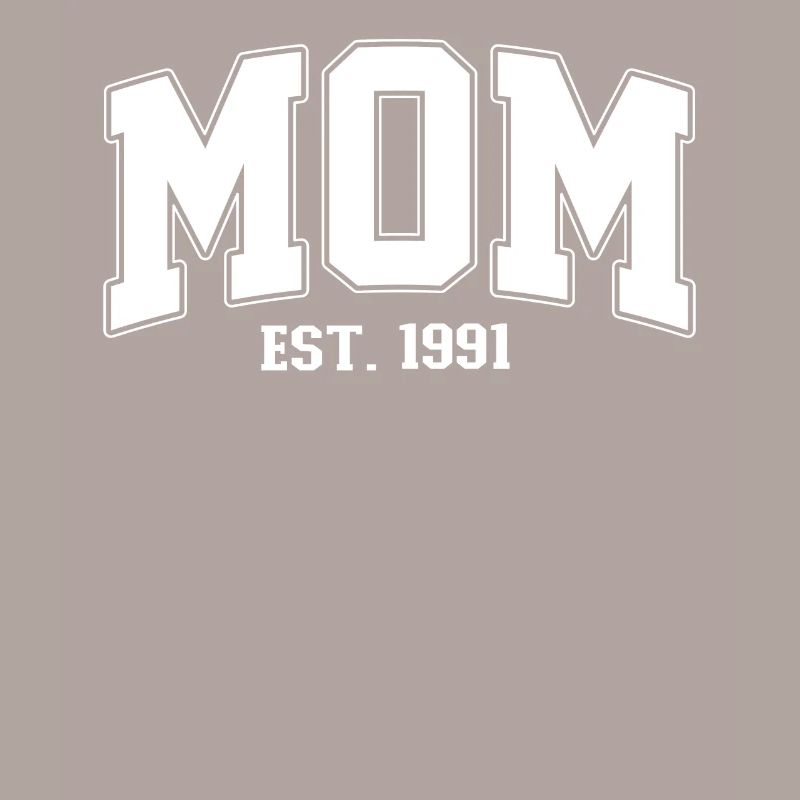 Mama 1991 MOM EST. 1991 Mutter Muttertag Geburt
