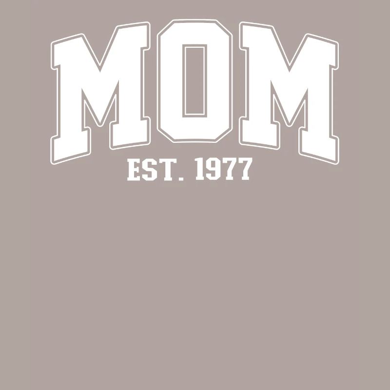 Mama 1977 MOM EST. 1977 Mutter Muttertag Geburt