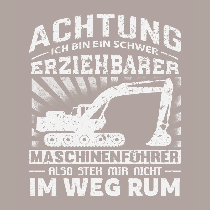 Lustiges Baggerfahrer Bagger Baggerführer baggern