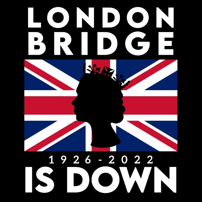 London Bridge Is Down - RIP Queen