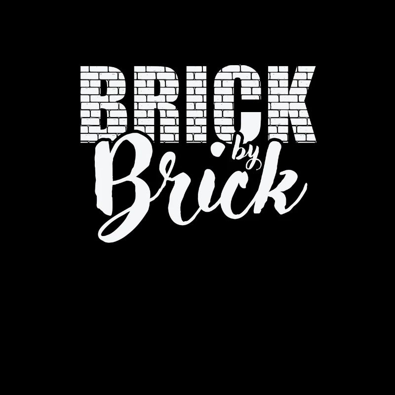 Brick by Brick Maurer Handwerker Beruf