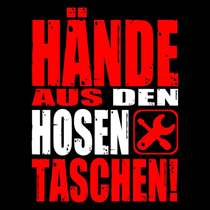 Hände Hosentaschen Spruch Arbeit Geschenk Schicht