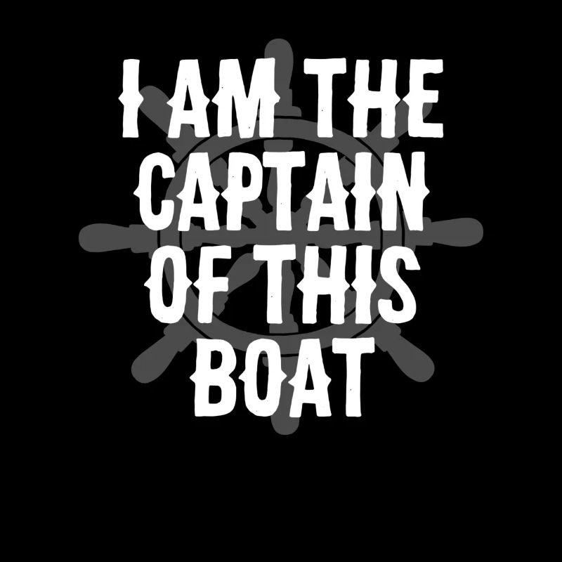 Je suis le capitaine de ce bateau