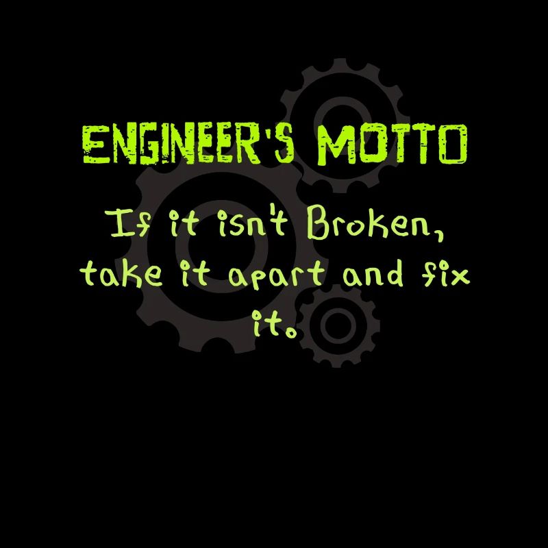 Engineer saying