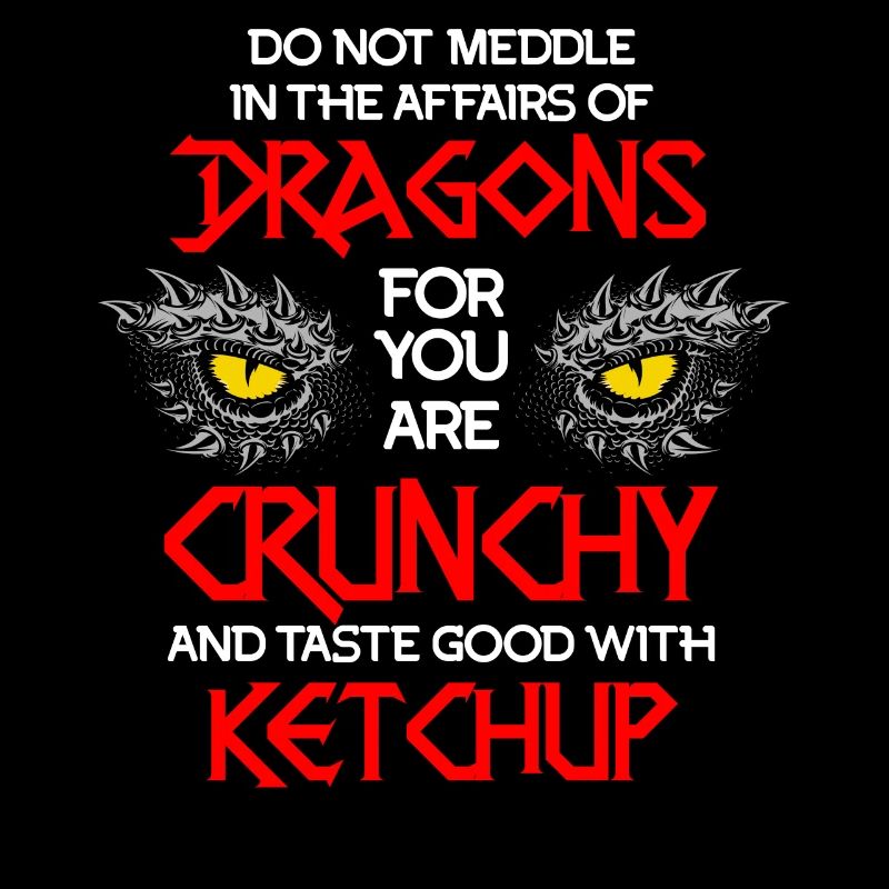 Dragon ketchup quote, dragon