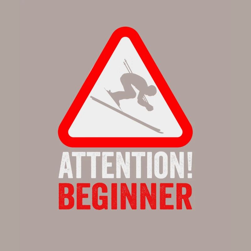 Skier Attention beginner! Ski