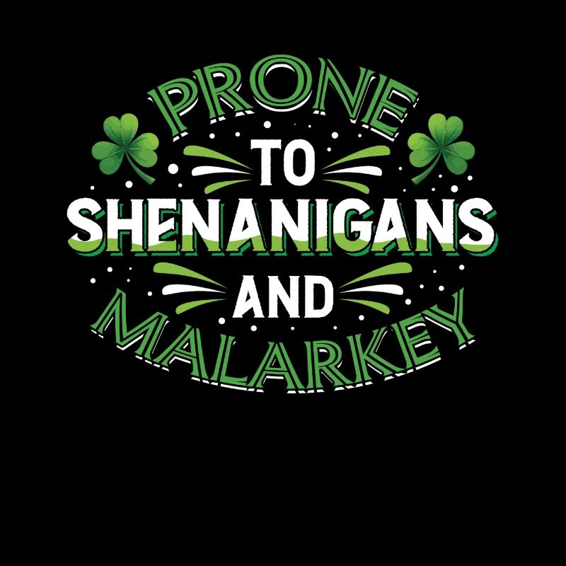 St Patricks Day Prone To Shenanigans And Malarkey