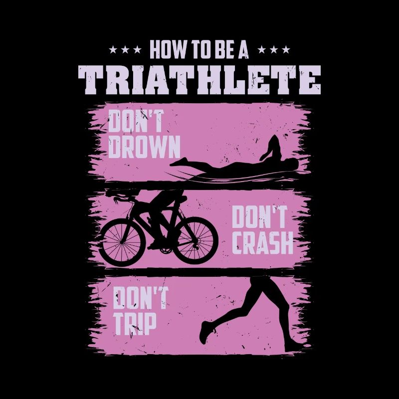Triathlet Triathlon How To Be A