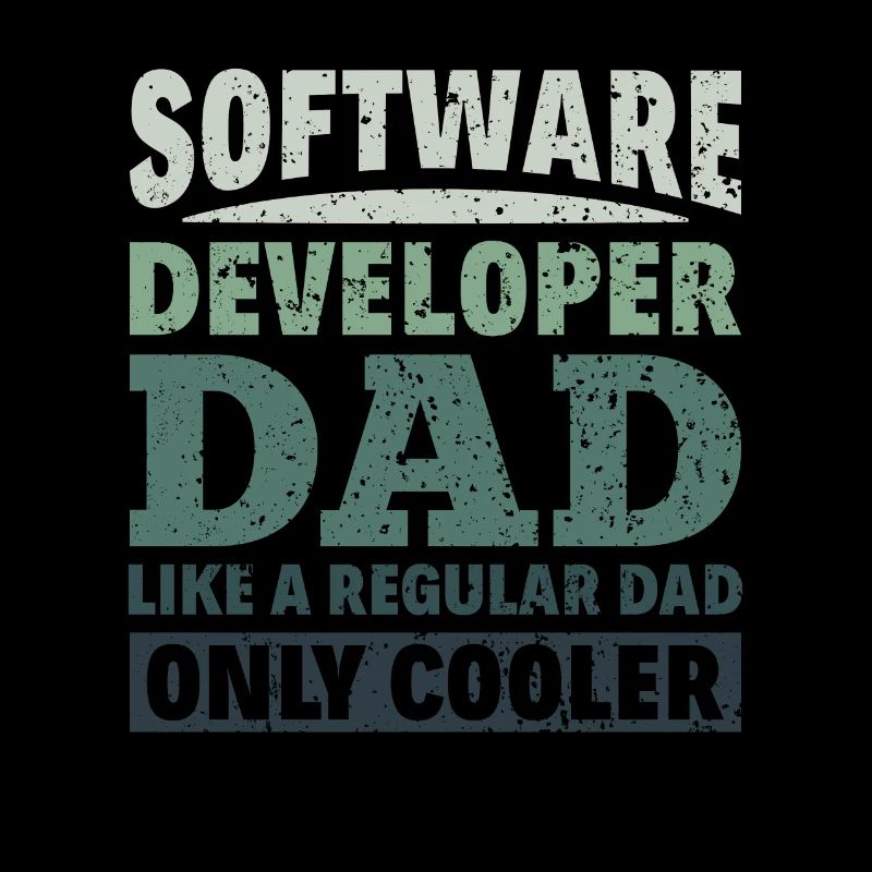 Software Developer Dad - Software Programmierer
