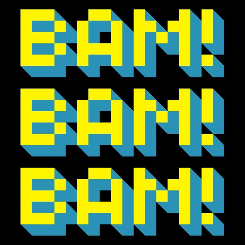 Bam! Bam! Bam!