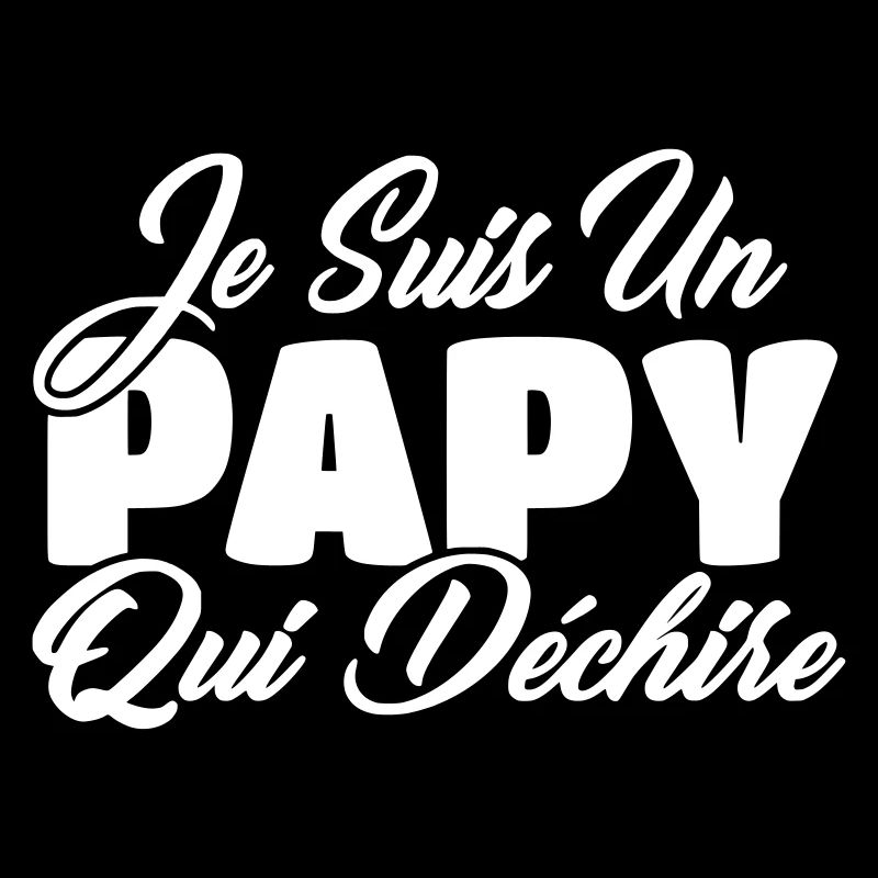 papy qui déchire