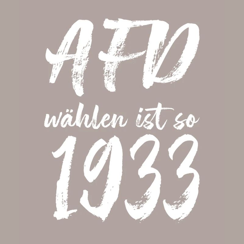 afd waehlen ist so 33