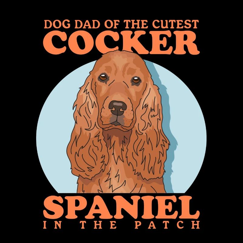 Cocker Spaniel Dad Cocker Spaniel Gift