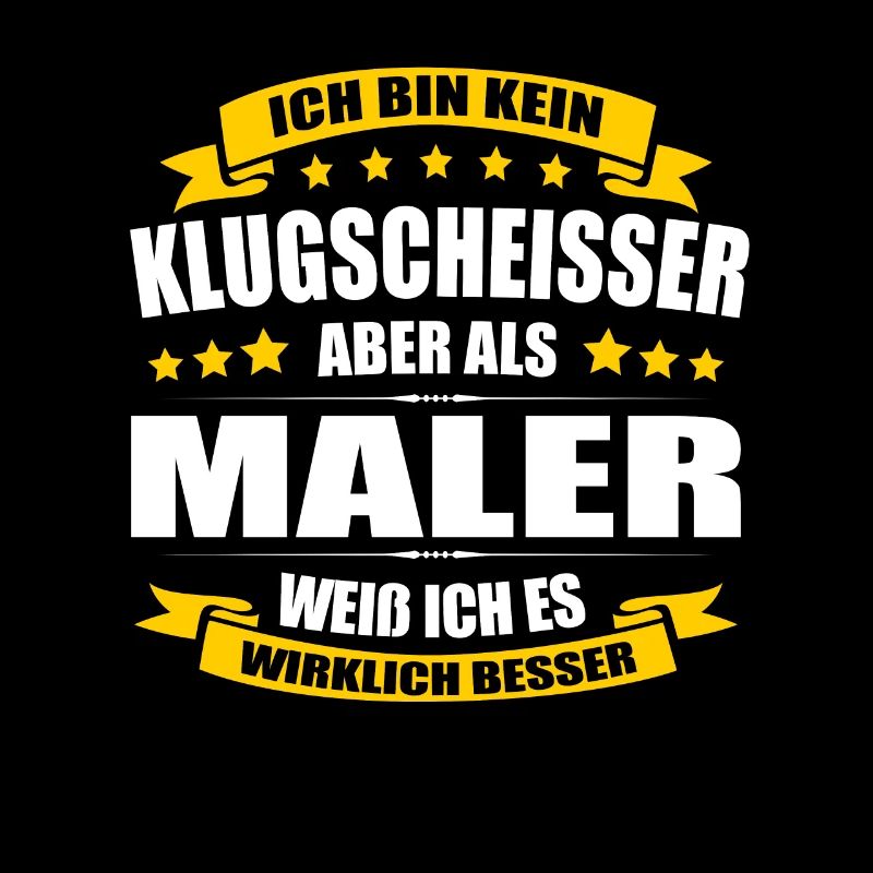 Ich Bin Kein Klugscheisser Maler und Lackierer Fun
