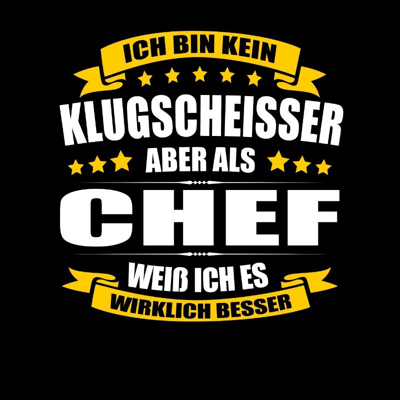 Ich Bin Kein Klugscheisser Chef Spruch Ironie Büro