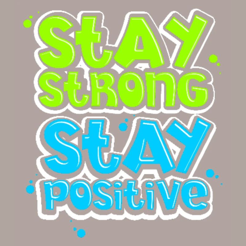 Entweder stark oder positiv im Leben