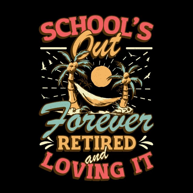 Schools Out Forever, enseignant à la retraite.