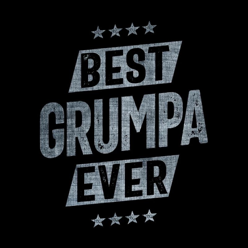 Beste Grumpa Ever Papa Opa