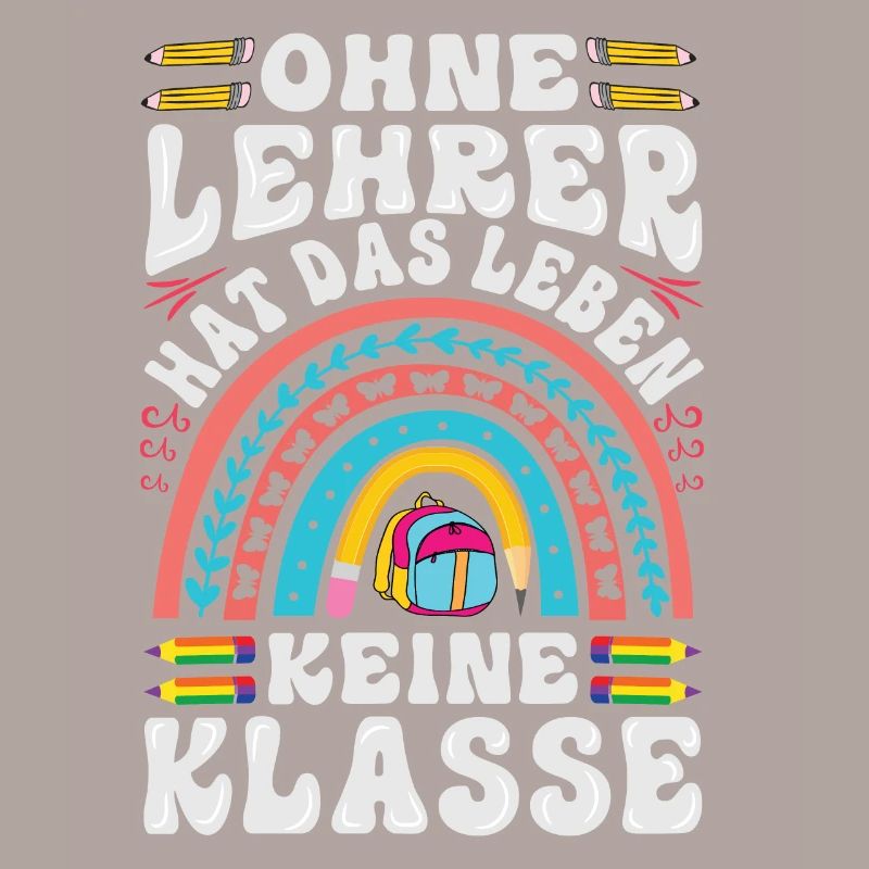 Ohne Lehrer hat das Leben keine Klasse