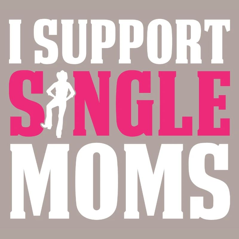I Support Single Moms Geschenk