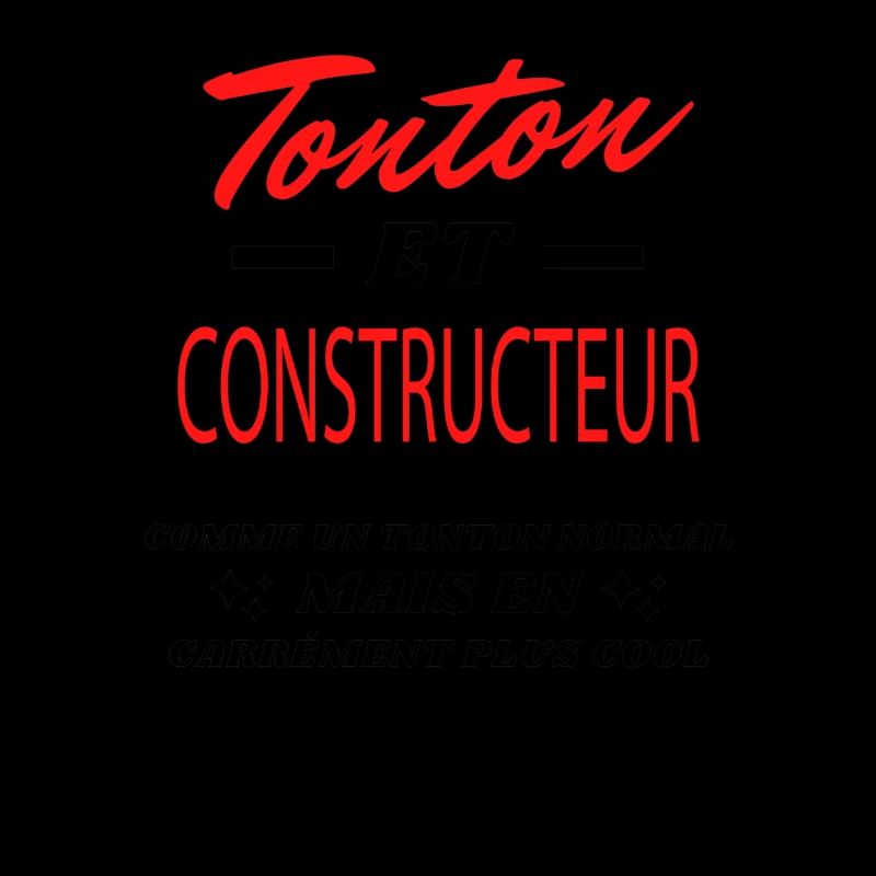 Tonton et CONSTRUCTEUR
