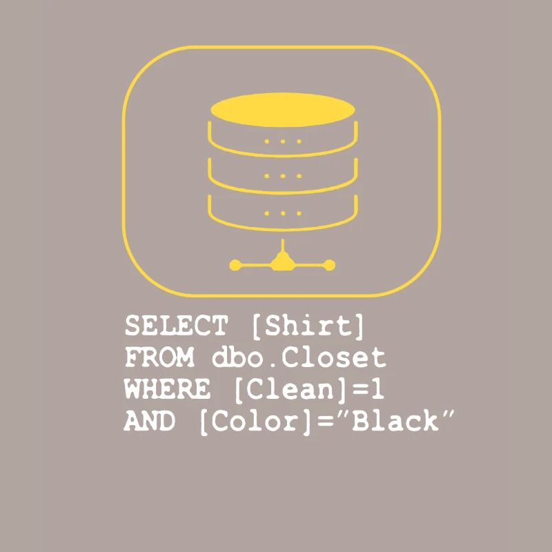 Code Datenbank SQL Sarkasmus Entwickler Geschenk