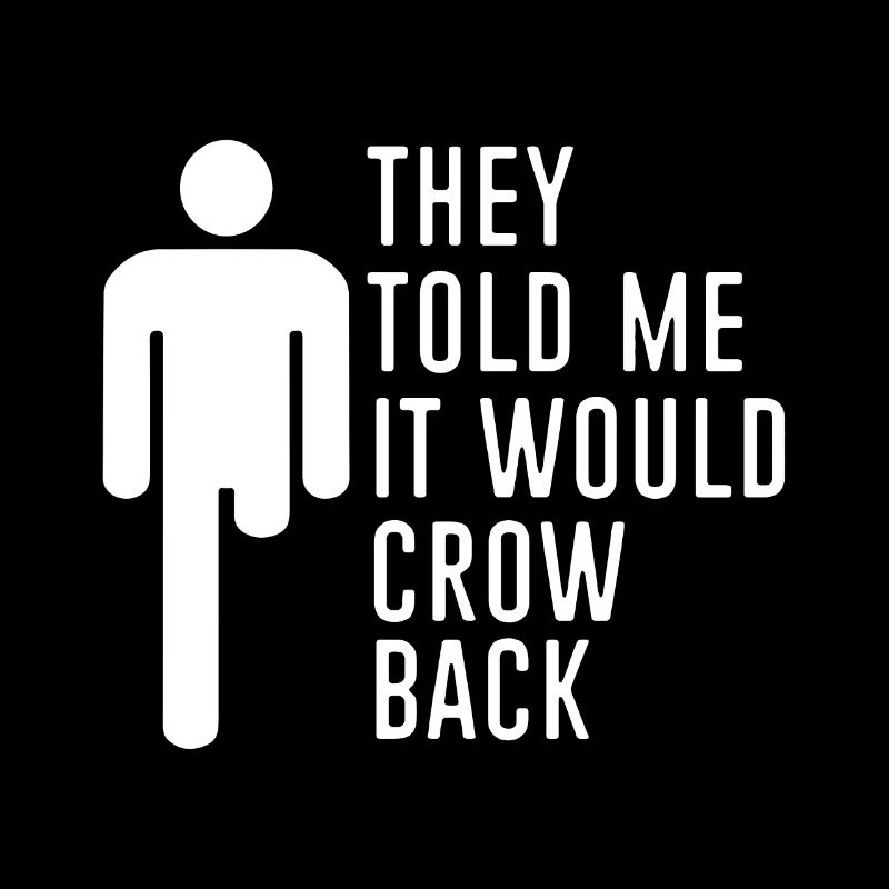 They told me it would grow back - Amputee Humor