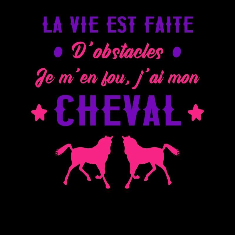 La Vie Est Faite D'Obstacles Idée Cadeau Cavalière