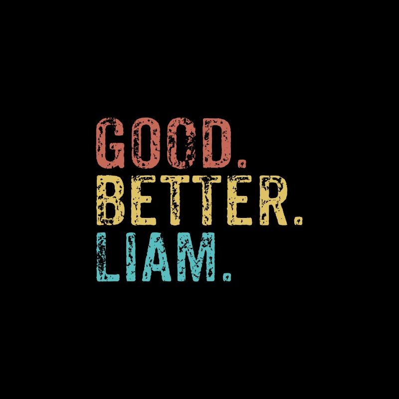 Good better liam
