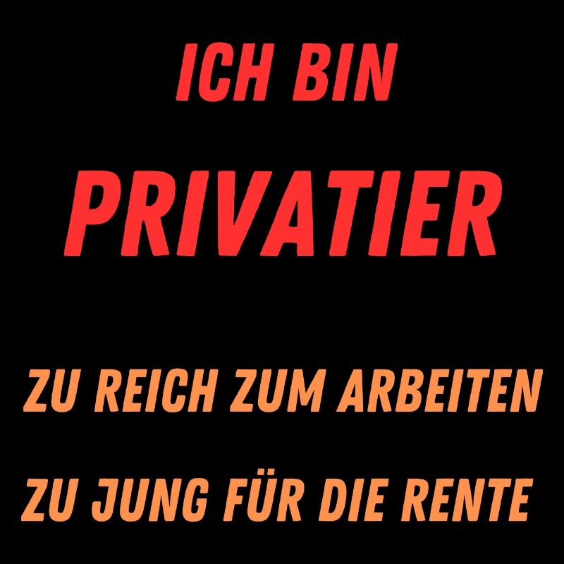 Ich bin Privatier