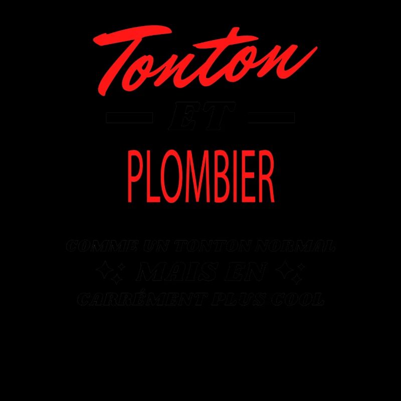 Tonton et PLOMBIER