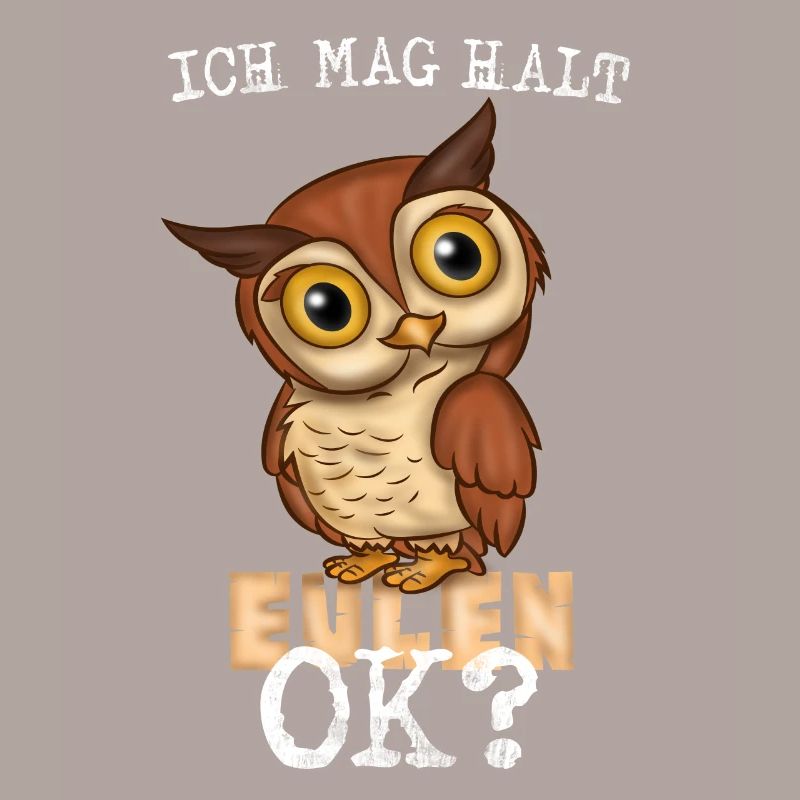 Ich mag halt Eulen okay? Lustige Eule Vogel Kinder