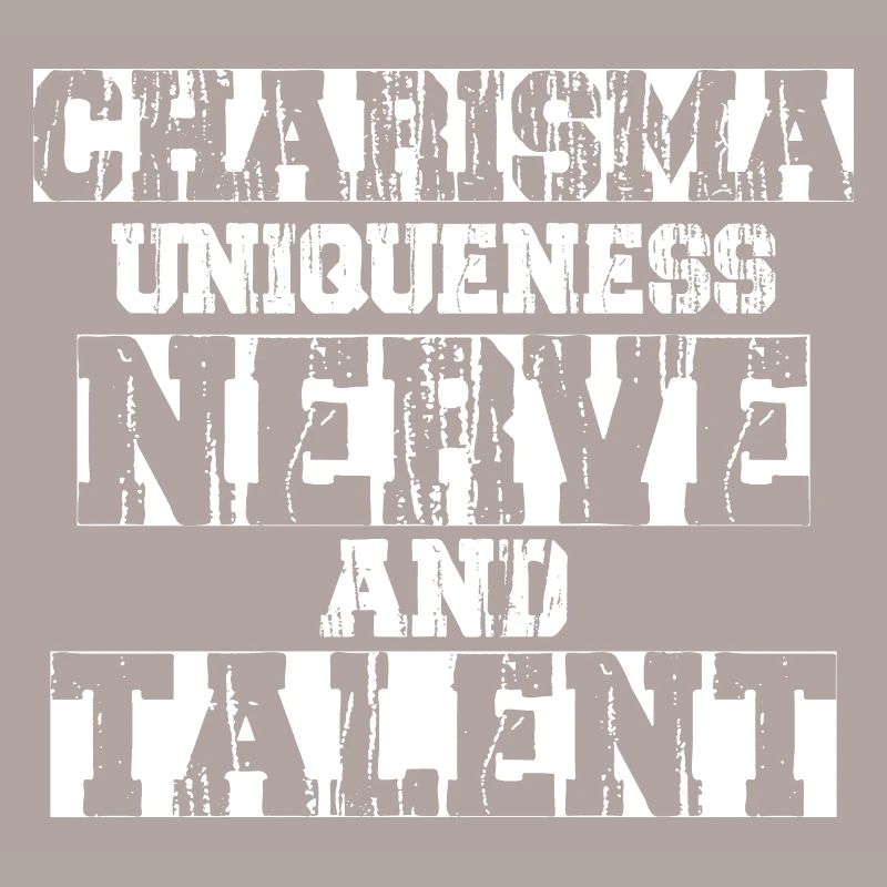 Charisma, Einzigartigkeit, Nervenstärke und Talent