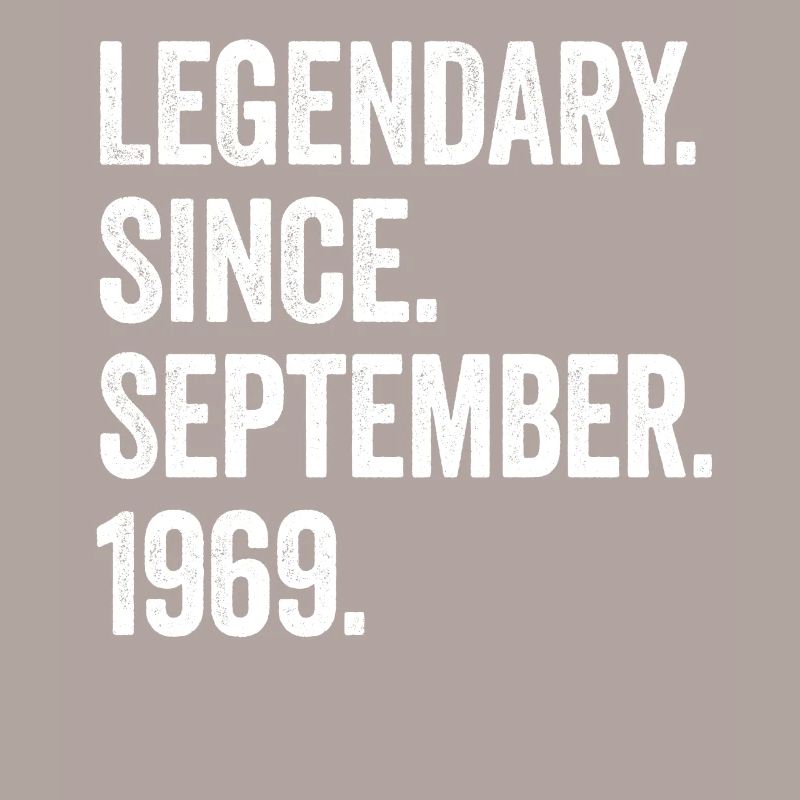 Legendary Since September 1969 55th Birthday