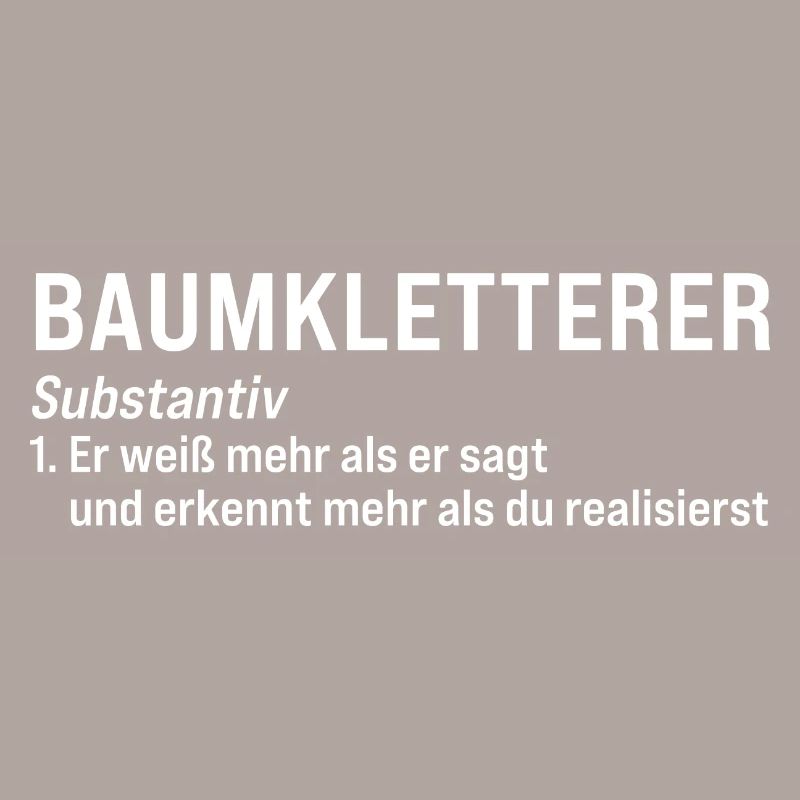 Baumkletterer Definition Baumpfleger Geschenk