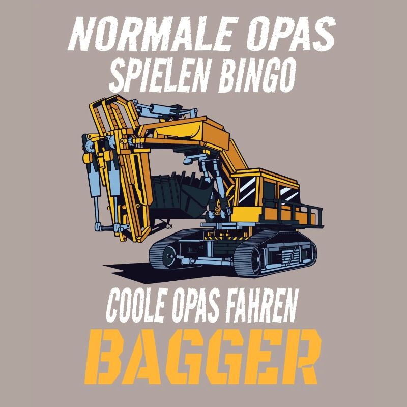 Baggerfahrer Opa Großvater Spruch Humor Bagger