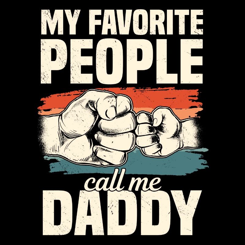 Papa Geschenkidee My Favorite People Call Me Daddy