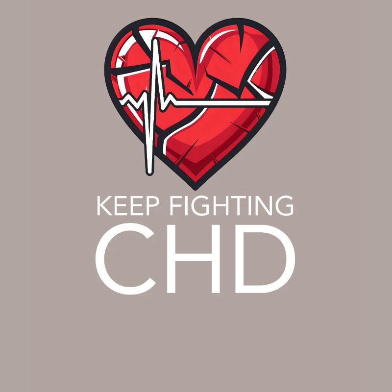 CHD Awareness Keep Fighting CHD