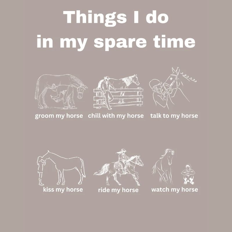Ce que je fais pendant mon temps libre avec mon cheval