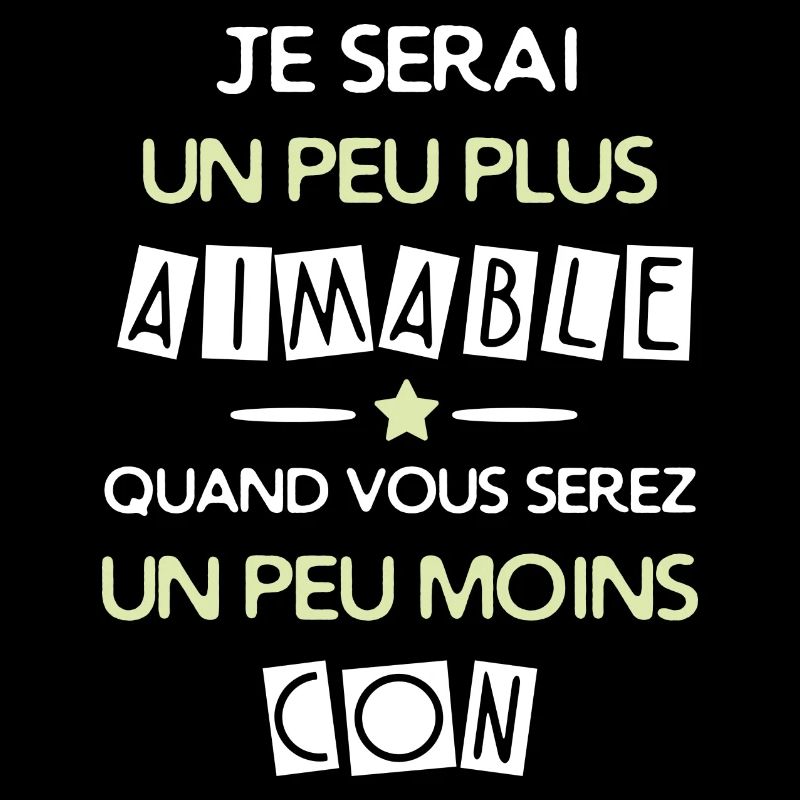 un peu plus aimable