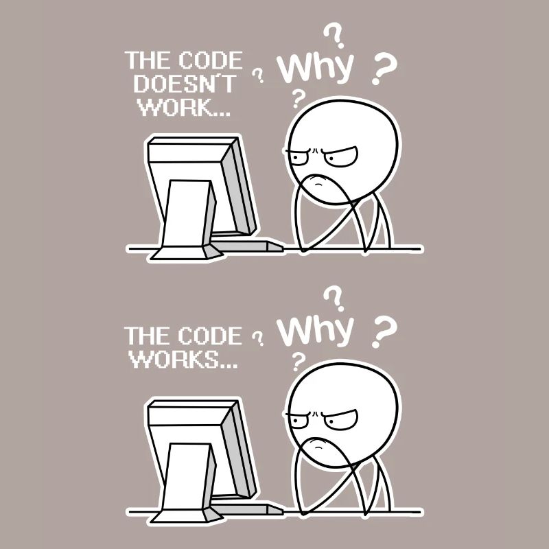 Funny Programmer Code Works Pourquoi Meme