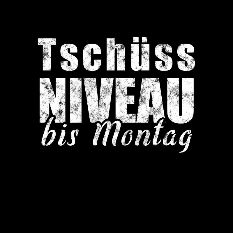 WOCHENENDE TSCHÜSS NIVEAU Geschenk Geschenkidee