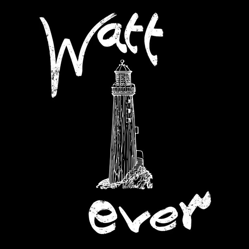 Watt Ever